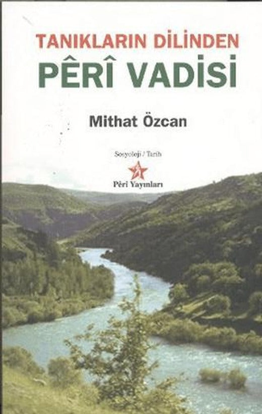 Tanıkların Dilinden: Peri Vadisi