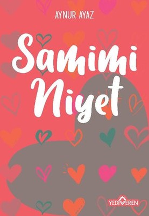 Samimi Niyet | Yediveren Yayınları