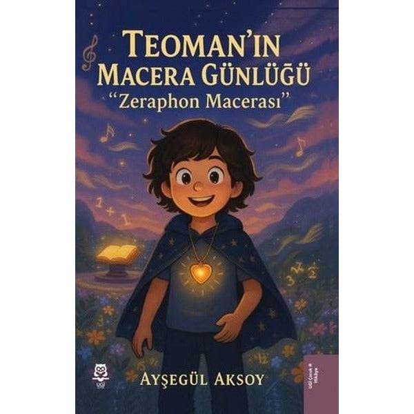 Teoman'ın Macera Günlüğü - Zeraphon Macerası | Ugi Çocuk Yayınları (İnce Kapak)