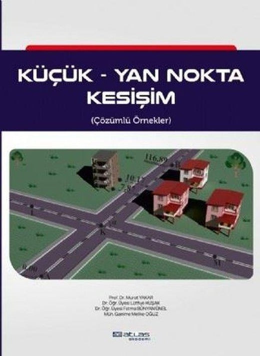 Küçük Yan Nokta Kesişim - Çözümlü Örnekler | Atlas Akademi Yayınları (İnce Kapak)