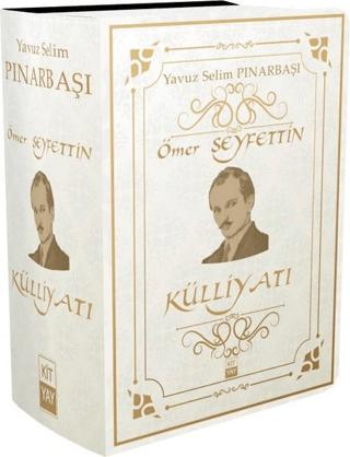 Ömer Seyfettin Külliyatı (Tüm Eserleri)