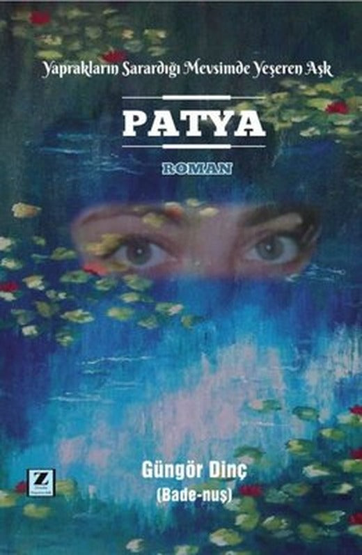 Patya - Yaprakların Sarardığı Mevsimde Yeşeren Aşk | Zinde Yayınevi (İnce Kapak)
