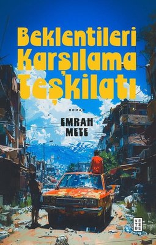Beklentileri Karşılama Teşkilatı | Ketebe (İnce Kapak)