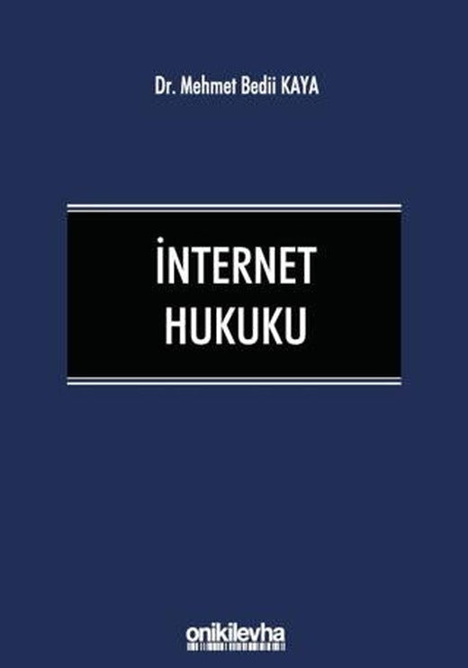 İnternet Hukuku | On İki Levha Yayınları (Ciltli)