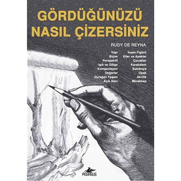 Gördüğünüzü Nasıl Çizersiniz? | Pegasus (İnce Kapak)