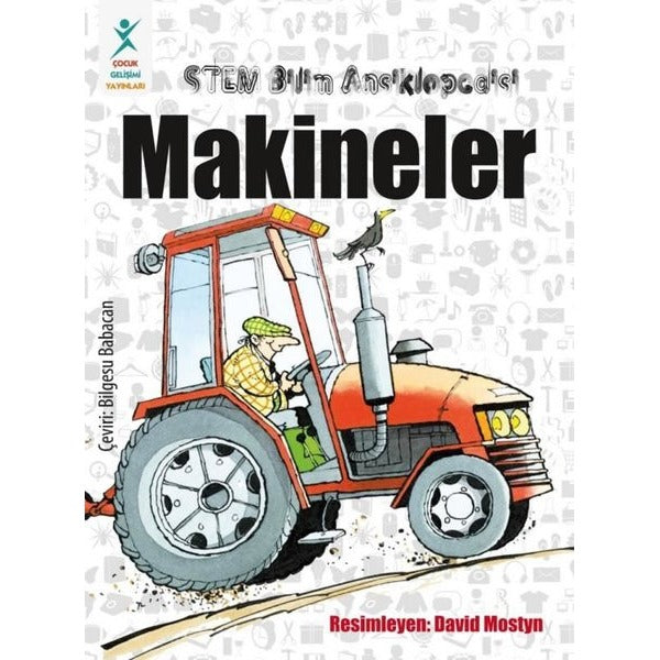 STEM Bilim Ansiklopedisi: Makineler | Çocuk Gelişimi Yayınları (İnce Kapak)