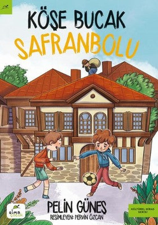 Köşe Bucak Safranbolu | Elma Yayınevi