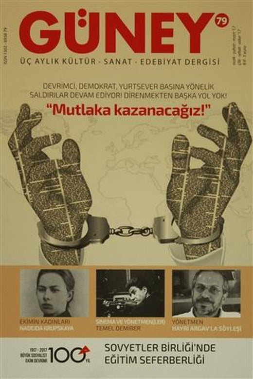 Güney Dergisi Sayı: 79 Ocak-Şubat-Mart 2017 | Güney Dergisi (Ciltsiz)