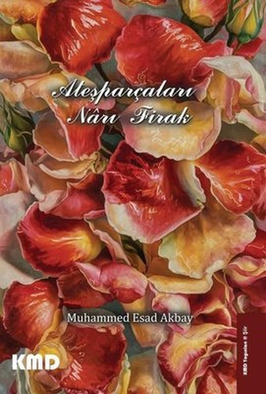Ateşparçaları Narı Firak | KMD Yayınları