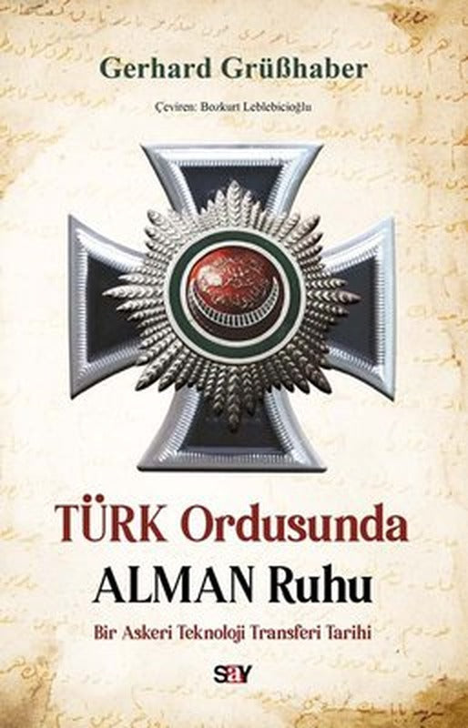 Türk Ordusunda Alman Ruhu | Say Yayınları