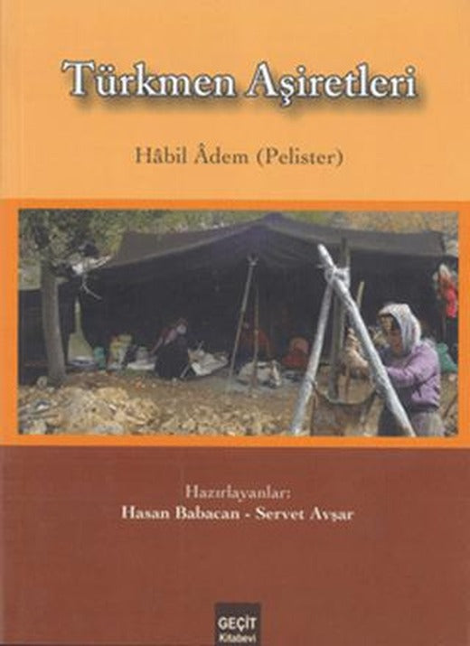 Türkmen Aşiretleri | Geçit Kitabevi (Ciltsiz)
