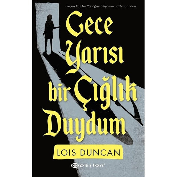 Gece Yarısı Bir Çığlık Duydum | Epsilon Yayınevi