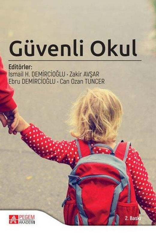 Güvenli Okul | Pegem Akademi Yayıncılık (İnce Kapak)