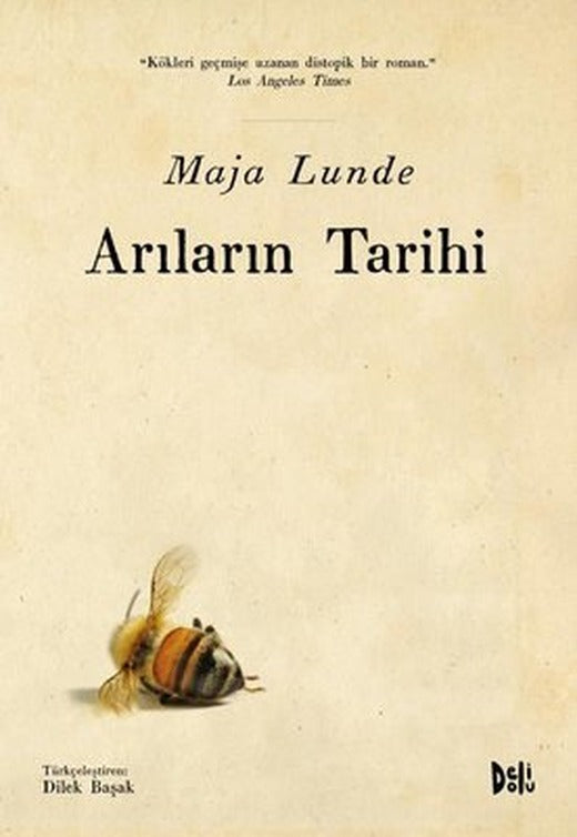 Arıların Tarihi | DeliDolu
