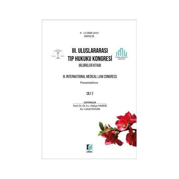 3. Uluslararası Tıp Hukuku Kongresi Bildirileri Kitabı Cilt 2
