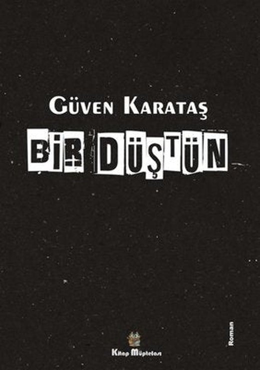 Bir Düştün | Kitap Müptelası Yayınları
