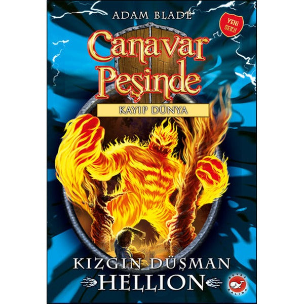 Canavar Peşinde 38 - Kızgın Düşman Hellion - Kayıp Dünya | Beyaz Balina Yayınları (İnce Kapak)