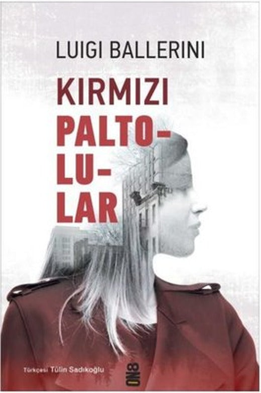 Kırmızı Paltolular | On8 Kitap (İnce Kapak)