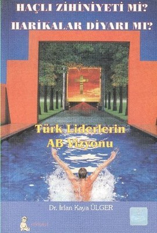 Türk Liderlerin AB Vizyonu | Sinemis Yayınları
