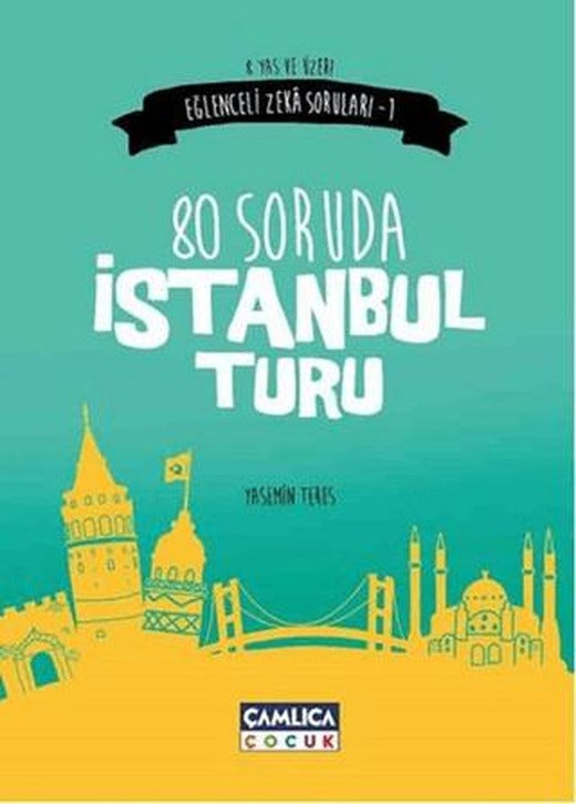 80 Soruda İstanbul Turu (Eğlenceli Zeka Soruları-1)