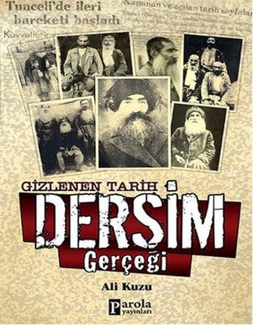 Gizlenen Tarih Dersim Gerçeği | Parola Yayınları