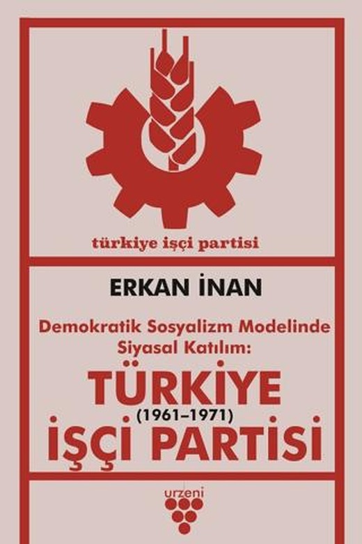 Türkiye İşçi Partisi | Urzeni Yayıncılık (Ciltsiz)