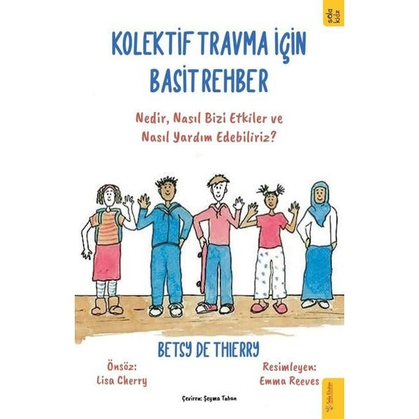 Kolektif Travma İçin Basit Rehber | Sola Kidz (Ciltsiz)