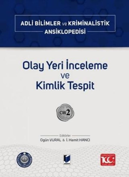 Olay Yeri İnceleme ve Kimlik Tespit – Cilt 2