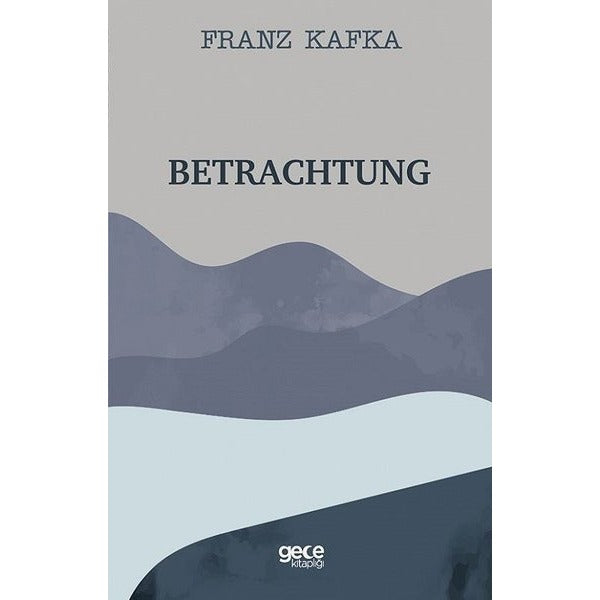 Betrachtung | Gece Kitaplığı