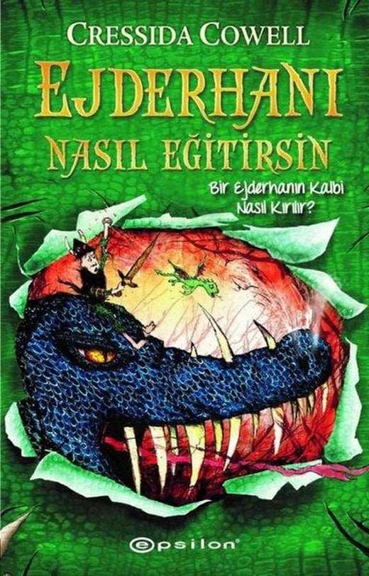 Ejderhanı Nasıl Eğitirsin 8 - Bir Ejderhanın Kalbi Nasıl Kırılır? | Epsilon Yayınevi (Ciltli)
