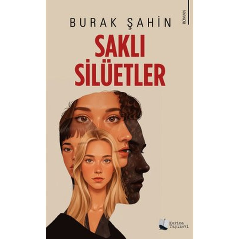 Saklı Silüetler | Karina Yayınevi (İnce Kapak)