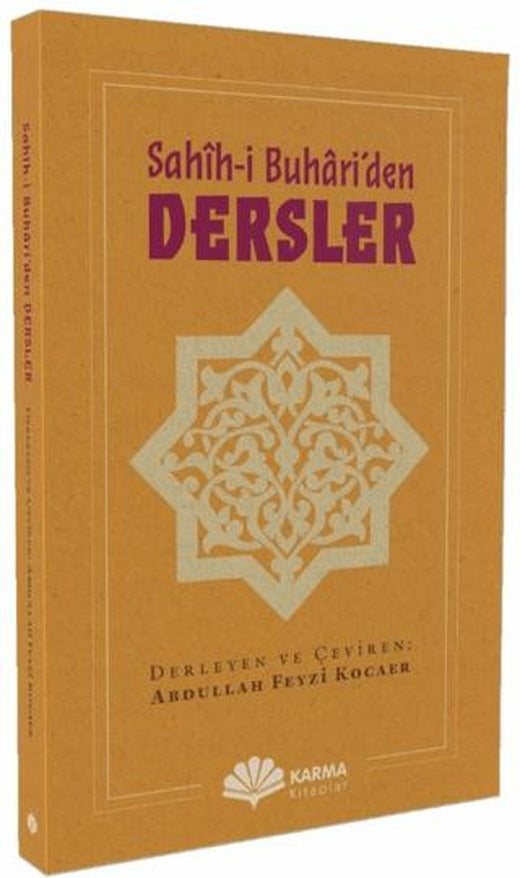 Sahîh-i Buhâri’den Dersler | Karma Kitaplar (Ciltsiz)