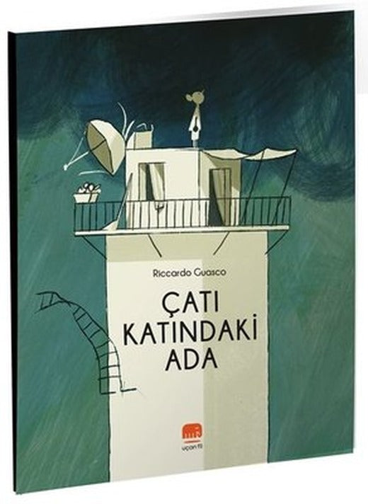 Çatı Katındaki Ada | Uçan Fil (İnce Kapak)