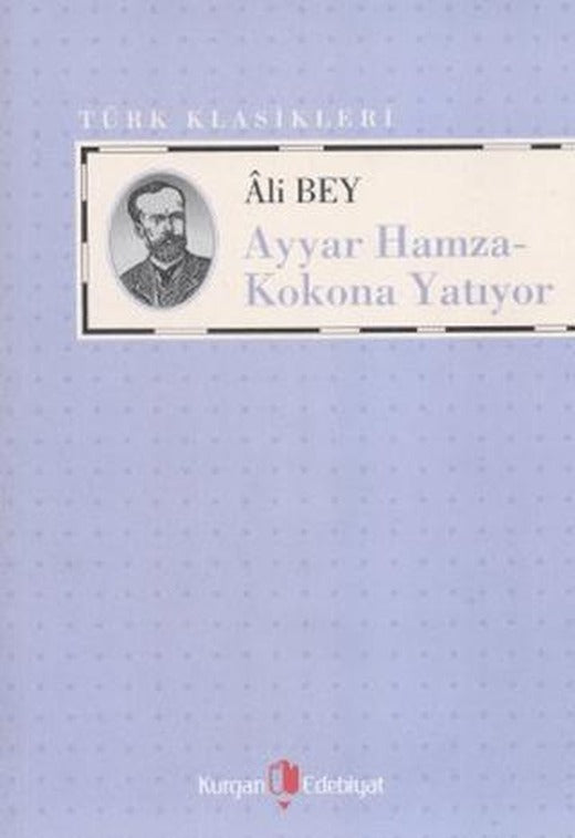 Ayyar Hamza - Kokona Yatıyor | Kurgan Edebiyat (Ciltsiz)