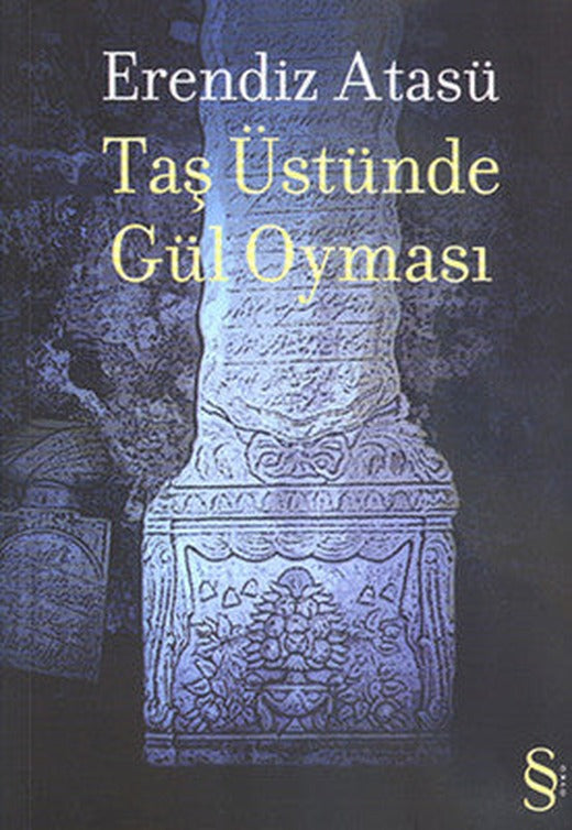 Taş Üstünde Gül Oyması | Everest Yayınları - Roman Dizisi (İnce Kapak)