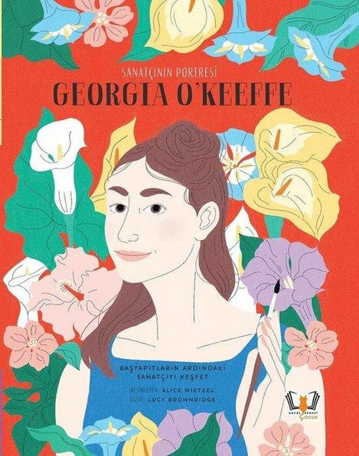 Sanatçının Portresi: Georgia OKeeffe | Hayalperest Çocuk (Ciltli)