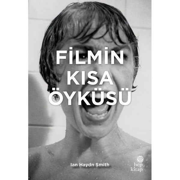 Filmin Kısa Öyküsü | Hep Kitap