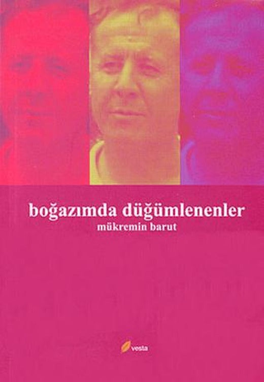 Boğazımda Düğümlenenler
