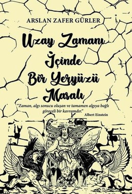 Uzay Zamanı İçinde Bir Yeryüzü Masalı | İkinci Adam Yayınları