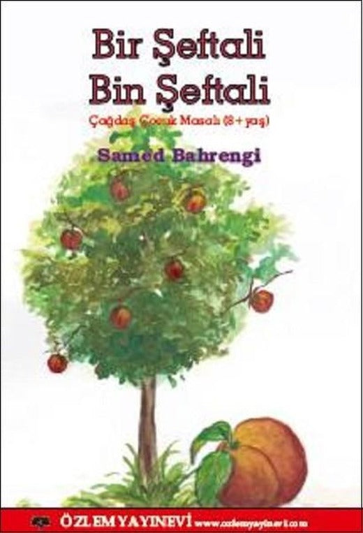Bir Şeftali Bin Şeftali | Özlem Yayınevi (e-Kitap)
