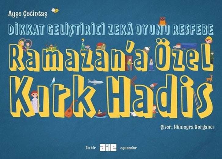 Ramazan'a Özel Kırk Hadis - Dikkat Geliştirici Zeka Oyunu Resfebe | Aile Yayınları