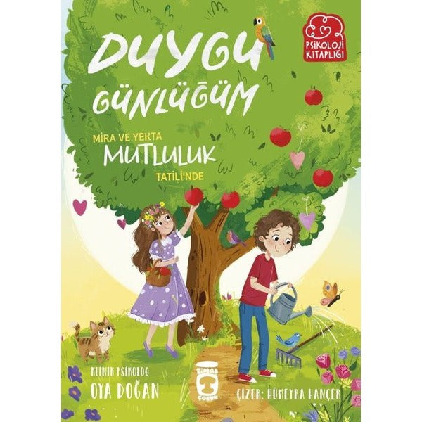 Mira ve Yekta Mutluluk Tatili'nde - Duygu Günlüğüm - Psikoloji Kitaplığı | Timaş Çocuk (İnce Kapak)