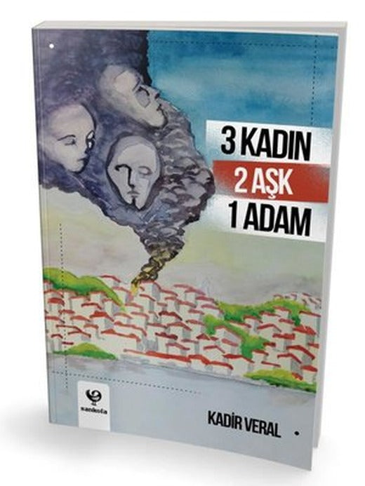 3 Kadın 2 Aşk 1 Adam | Sankofa Yayınları