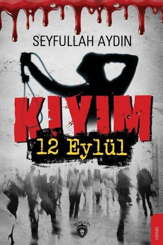 Kıyım-12 Eylül | Dorlion Yayınevi (İnce Kapak)