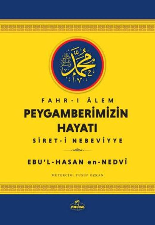 Fahr-i Alem Peygamberimizin Hayatı | Ravza Yayınları (Ciltsiz)