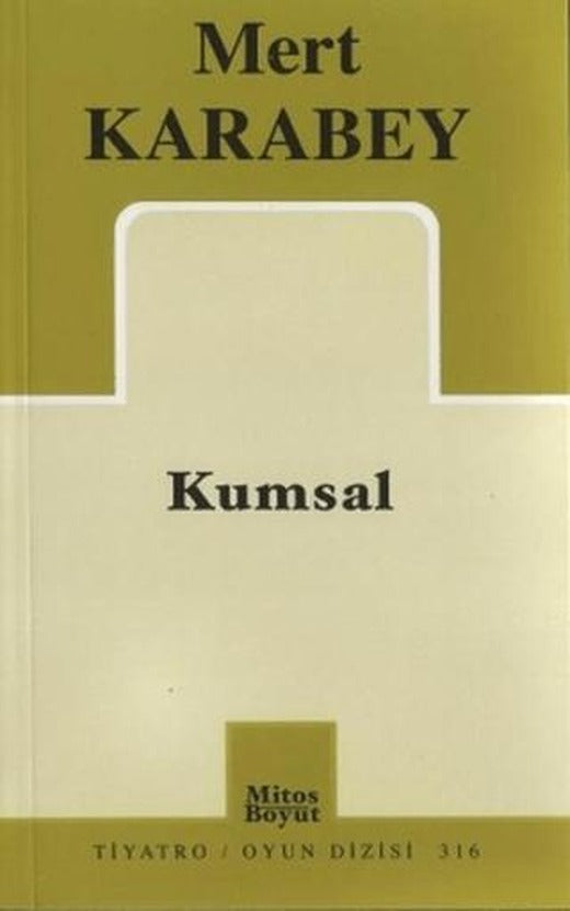 Kumsal | Mitos Boyut Yayınları (Ciltsiz)