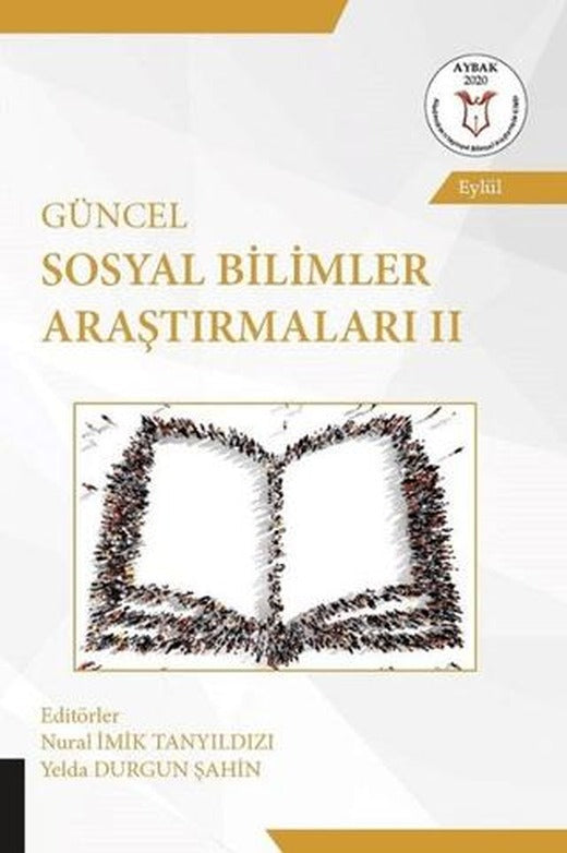 Güncel Sosyal Bilimler Araştırmaları 2 | Akademisyen Kitabevi (Ciltsiz)