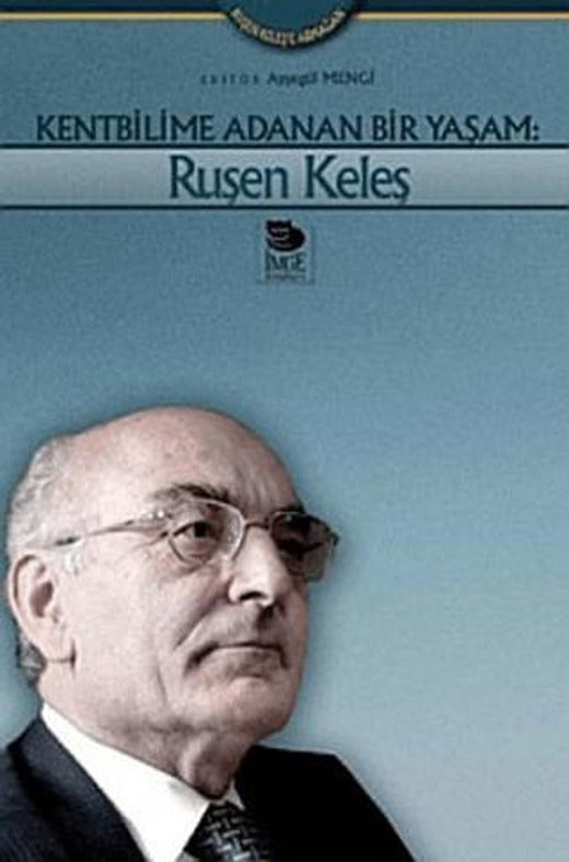 Kentbilime Adanan Bir Yaşam | İmge Kitabevi Yayınları (Ciltsiz)