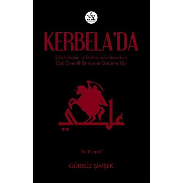 Kerbela’da | Elpis Yayınları (Ciltsiz)