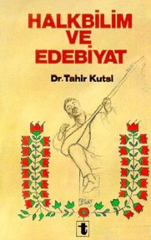 Halkbilim ve Edebiyat | Toker Yayınları (Ciltsiz)